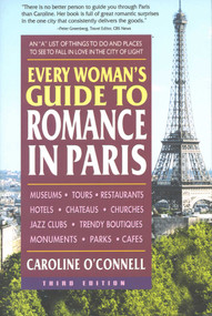 Every Woman's Guide to Romance in Paris by Caroline O'Connell, 9780757002342