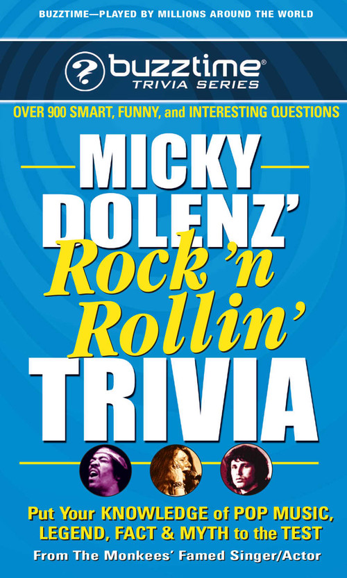 Micky Dolenz' Rock 'n Rollin' Trivia by Micky Dolenz, 9780757002892