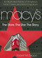 Macy's (The Store, The Star, The Story) by Robert M. Grippo, 9780757003097