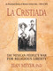 Cristiada (The Mexican People's War for Religious Liberty) by Jean Meyer, 9780757003158