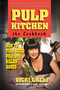 Pulp Kitchen: The Cookbook (How to Turn Juiced Pulp into Killer Dishes) by Vicki Chelf, 9780757003967