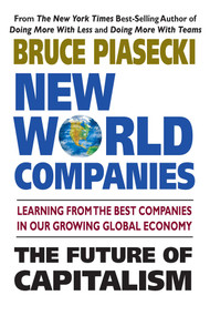 New World Companies (The Future of Capitalism) by Bruce Piasecki, 9780757004131