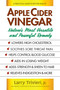 Apple Cider Vinegar (Nature's Most Versatile and Powerful Remedy) by Larry Trivieri, 9780757004469