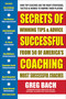 Secrets of Successful Coaching (Winning Tips & Advice from Fifty of America's Most Successful Coaches) by Greg Bach, 9780757004681