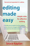 Editing Made Easy (Simple Rules for Effective Writing) by Bruce Kaplan, 9780942679366
