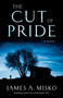 The Cut of Pride by James A. Misko, 9780964082632
