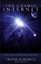 The Cosmic Internet (Explanations from the Other Side) by Frank DeMarco, Jeanne Adlon, 9780984495542