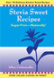 Stevia Sweet Recipes (Sugar-Free-Naturally!) by Jeffrey Goettemoeller, 9781890612139