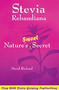 Stevia Rebaudiana (Nature's Sweet Secret) by David Richard, 9781890612153