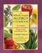 The Whole Foods Allergy Cookbook (Two Hundred Gourmet & Homestyle Recipes for the Food Allergic Family) by Cybele Pascal, 9781890612450