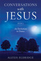 Conversations With Jesus, Book 2 (An Invitation to Dance) by Alexis Eldridge, 9781937907006
