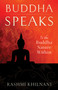 Buddha Speaks (To the Buddha Nature Within) by Rashmi Khilnani, 9781937907037
