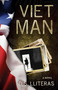 Viet Man by D. S. Lliteras, 9781937907327