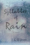 Syllables of Rain by D. S. Lliteras, 9781937907525