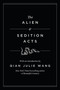 The Alien and Sedition Acts by Qian Julie Wang, 9798217155224