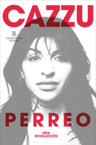 Perreo. Una revolución / Twerk. A Revolution (Spanish Edition) by Cazzu, 9798890984876