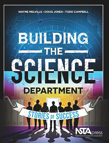 Building the Science Department (Stories of Success) by Wayne Melville, Doug Jones, Todd Campbell, 9781681402741