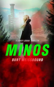 Minos (A Corey Logan Thriller) - 9781644285183 by Burt  Weissbourd, 9781644285183