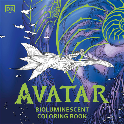 Avatar Bioluminescent Coloring Book (The Officially Licensed Glow in the Dark Coloring Book) by DK, 9798217137091