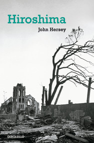 Hiroshima (Spanish Edition) by John Hersey, 9788483468548