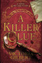 A Killer Clue (A Hunter and Clewe Mystery) - 9798892425179 by Victoria Gilbert, 9798892425179