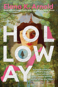 Holloway by Elana K. Arnold, 9780062990884