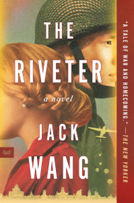 The Riveter (A Novel) - 9780063081840 by Jack Wang, 9780063081840