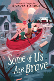 Some of Us Are Brave by Saadia Faruqi, 9780063389533
