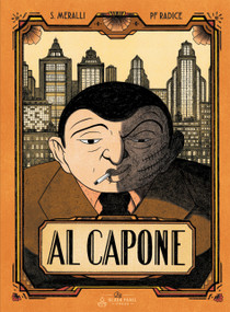 Al Capone by Swann Meralli, PF Radice, 9781990521164