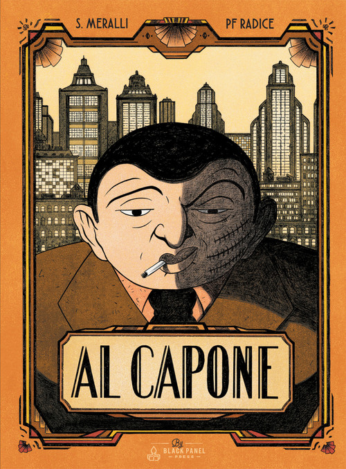 Al Capone by Swann Meralli, PF Radice, 9781990521164