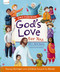 God's Love For You Bible Storybook by Richard Stearns, Reneé Stearns, 9781400321872