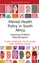 Mental Health Policy in South Africa (Exploring Problem Representation) by Claire Morrison, Pieter Fourie, Ubanesia Adams, 9781032992914