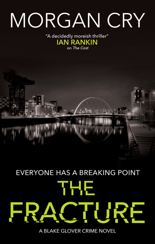 The Fracture by Morgan Cry, 9781448315550