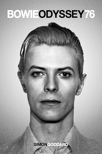 Bowie Odyssey 76 by Simon Goddard, 9781917274005