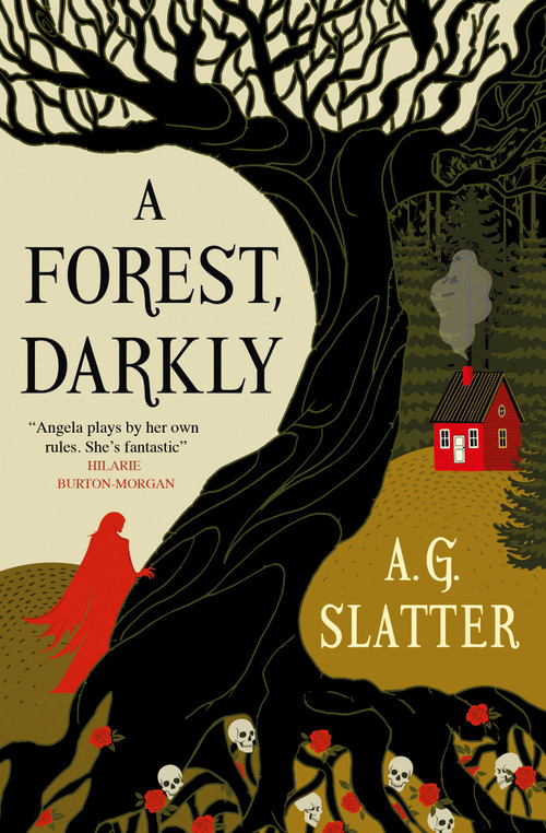 A Forest, Darkly by A.G. Slatter, 9781835412565