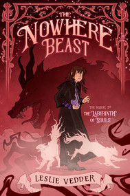 The Nowhere Beast by Leslie Vedder, Abigail Larson, 9798217004188