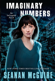 Imaginary Numbers - 9780756420659 by Seanan McGuire