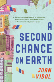 A Second Chance on Earth - 9780823462605 by Juan Vidal