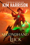 Secondhand Luck by Kim Harrison, 9780593437490