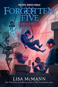 Forever Rogue (The Forgotten Five, Book 7) by Lisa McMann, 9780593698808