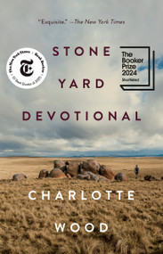 Stone Yard Devotional (A Novel) - 9798217047369 by Charlotte Wood, 9798217047369