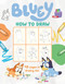 Bluey: How to Draw by Penguin Young Readers Licenses, 9798217142699