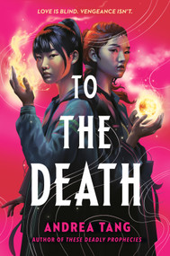 To the Death by Andrea Tang, 9780593858219