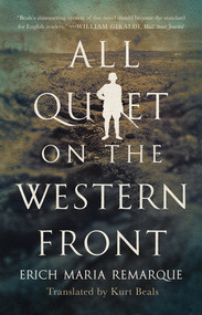 All Quiet on the Western Front - 9781324097792 by Erich Maria Remarque, Kurt Beals, 9781324097792