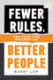 Fewer Rules, Better People (The Case for Discretion) - 9781324123354 by Barry Lam, 9781324123354