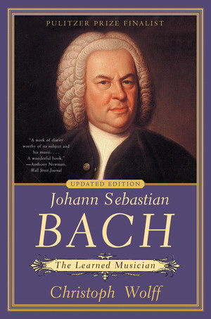 Johann Sebastian Bach (The Learned Musician) - 9781324123248 by Christoph Wolff, 9781324123248