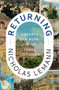 Returning (A Search for Home Across Three Centuries) by Nicholas Lemann, 9781631498411