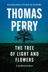 The Tree of Light and Flowers by Thomas Perry, 9781613167298