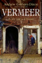 Vermeer (A Life Lost and Found) by Andrew Graham-Dixon, 9781324124115