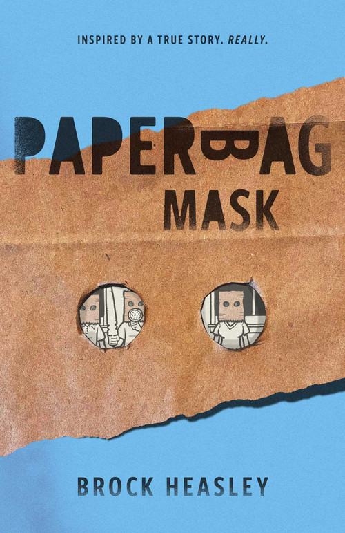 Paper Bag Mask by Brock Heasley, 9781956694154